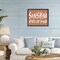 Stupell Industries Summery Sunshine State Of Mind Floating Frame, design by Lettered and Lined